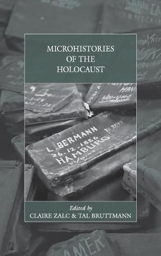 Microhistories of the Holocaust