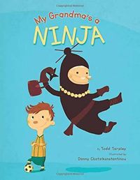Cover image for My Grandma's a Ninja