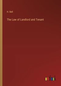 Cover image for The Law of Landlord and Tenant