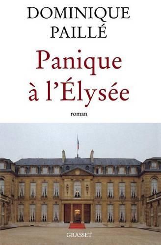 Cover image for Panique a l'Elysee