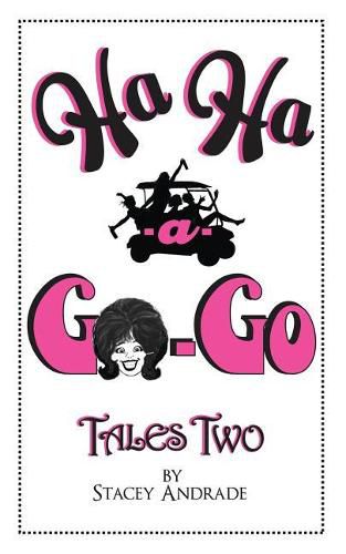 Cover image for Ha Ha -a- Go-Go Tales Two