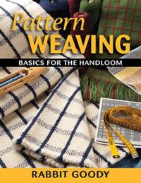 Cover image for Pattern Weaving: Basics for the Handloom