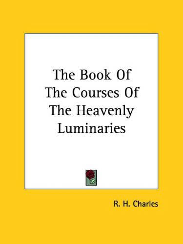 The Book of the Courses of the Heavenly Luminaries