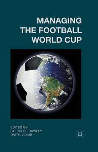 Cover image for Managing the Football World Cup