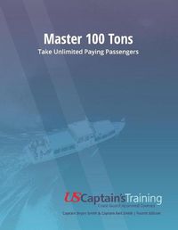 Cover image for Master 100 Tons: Take Unlimited Paying Passengers