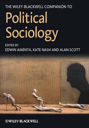 The Wiley-Blackwell Companion to Political Sociology