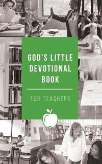 Cover image for God's Little Devotional Book for Teachers