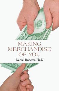 Cover image for Making Merchandise of You