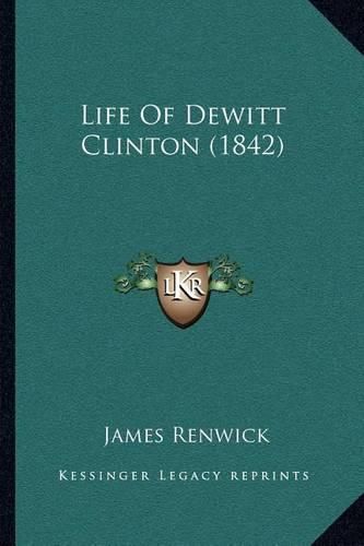 Life of DeWitt Clinton (1842)