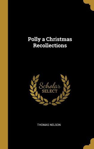 Cover image for Polly a Christmas Recollections