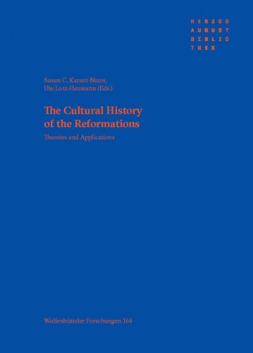 Cover image for The Cultural History of the Reformations: Theories and Applications