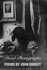 Cover image for Dead Photographs