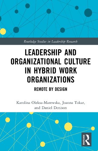 Cover image for Leadership and Organizational Culture in Hybrid Work Organizations