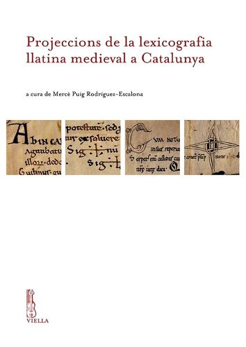 Cover image for Projeccions de la Lexicografia Llatina Medieval a Catalunya
