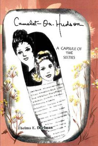 Cover image for Camelot-on-Hudson: A Capsule of Sixties