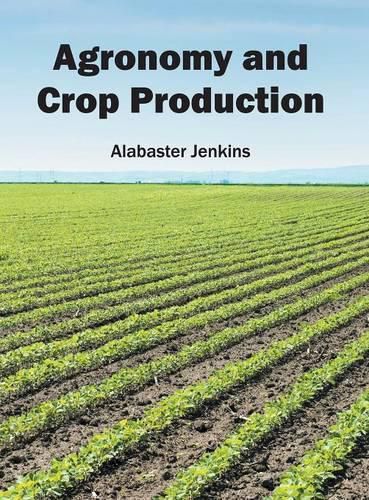 Cover image for Agronomy and Crop Production