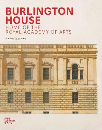 Cover image for Burlington House: Home of the Royal Academy of Arts