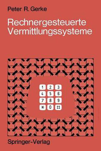 Cover image for Rechnergesteuerte Vermittlungssysteme