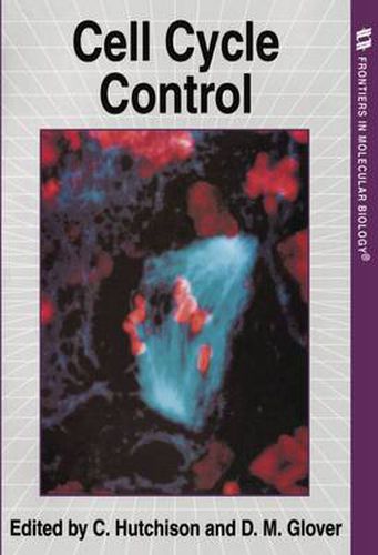 Cell Cycle Control: Frontiers in Molecular Biology