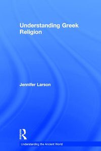 Cover image for Understanding Greek Religion