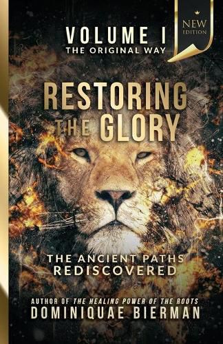 Cover image for Restoring the Glory: The Ancient Paths Rediscovered