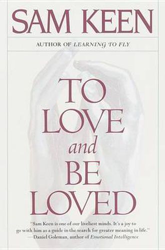 To Love and be Loved