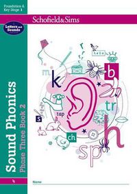 Cover image for Sound Phonics Phase Three Book 2: EYFS/KS1, Ages 4-6