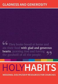Cover image for Holy Habits: Gladness and Generosity