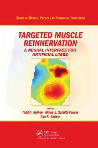 Targeted Muscle Reinnervation: A Neural Interface for Artificial Limbs