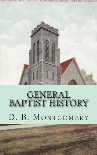 Cover image for General Baptist History