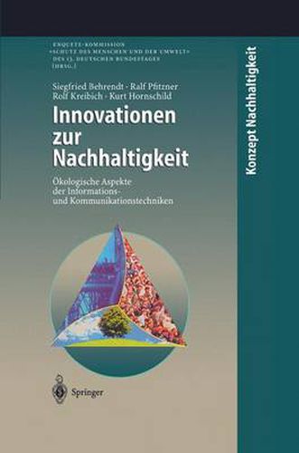 Innovationen Zur Nachhaltigkeit: OEkologische Aspekte Der Informations- Und Kommunikationstechniken