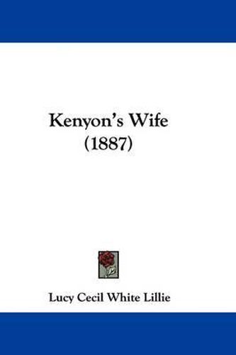 Cover image for Kenyon's Wife (1887)