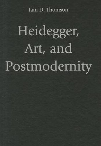 Cover image for Heidegger, Art, and Postmodernity