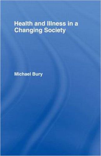 Cover image for Health and Illness in a Changing Society