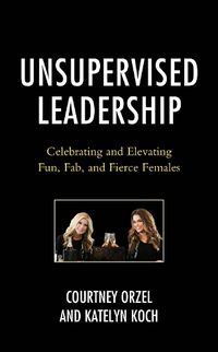 Cover image for Unsupervised Leadership