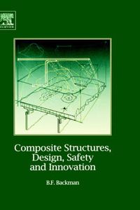 Cover image for Composite Structures, Design, Safety and Innovation