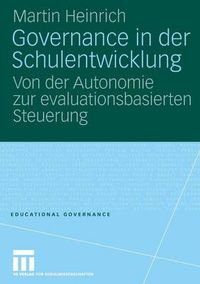 Cover image for Governance in der Schulentwicklung: Von der Autonomie zur evaluationsbasierten Steuerung