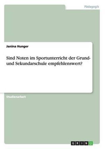 Cover image for Sind Noten im Sportunterricht der Grund- und Sekundarschule empfehlenswert?