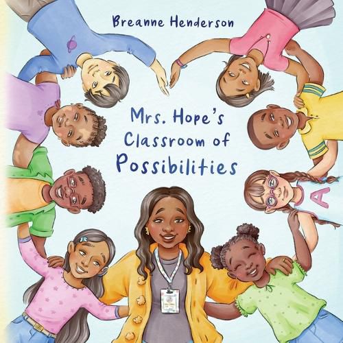 Cover image for Mrs. Hope's Classroom of Possibilities