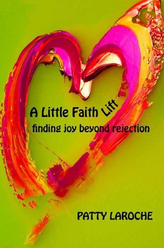 Cover image for A Little Faith Lift