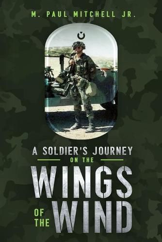 A Soldier's Journey On The Wings of The Wind