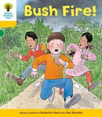 Cover image for Oxford Reading Tree: Level 5: Decode and Develop Bushfire!