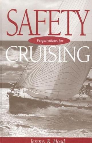 Cover image for Safety Preparations for Cruising