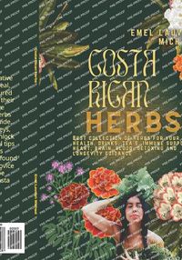 Cover image for Costa Rican Herbs