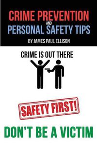 Cover image for Crime Prevention and Personal Safety Tips