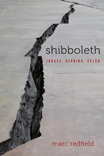 Cover image for Shibboleth: Judges, Derrida, Celan