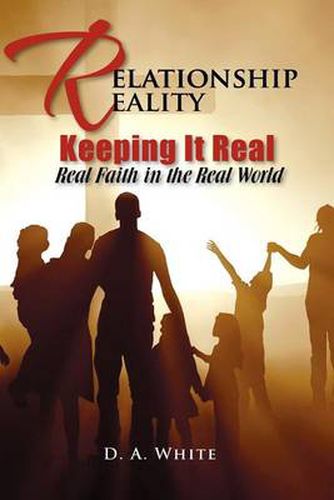 Cover image for Relationship Reality Keeping It Real: Real Faith in the Real World