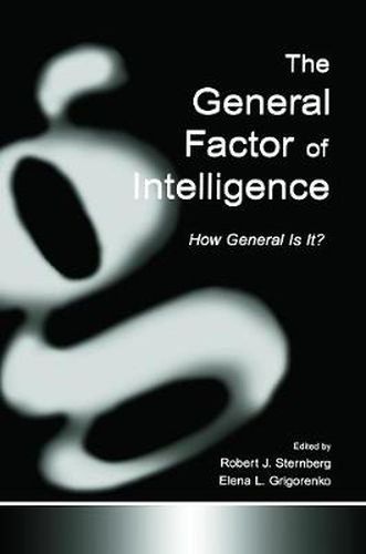 Cover image for The General Factor of Intelligence: How General Is It?