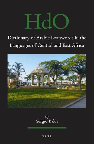 Cover image for Dictionary of Arabic Loanwords in the Languages of Central and East Africa