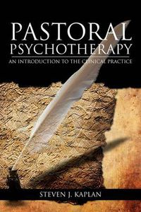 Cover image for Pastoral Psychotherapy: An Introduction to the Clinical Practice